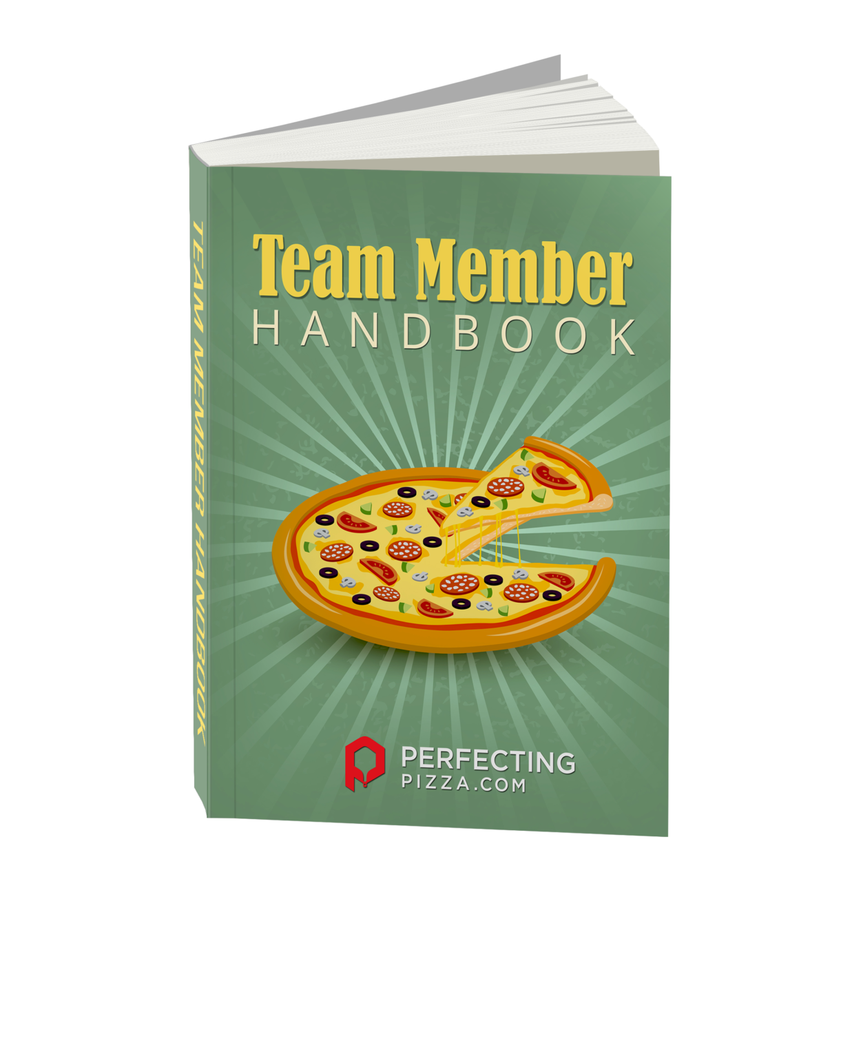 Team Member Handbook Perfecting Pizza
